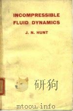 Incompressible Fluid Dynamics j.n.Hunt 1724. PDF电子版封面