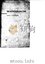 INFRARED RADIATION HENRY L.HACKFORTH PDF电子版封面