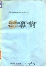 Institute of Physics.Electron Microscopy and Analysis Group.Electron microscopy an danalysis.1971. PDF电子版封面