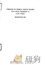 Institution of Chemical Engineers.North-Western Branch.Proceedings of the Symposium on Chemical Proc PDF电子版封面