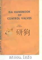 Instrument Society of America. ISA handbook of control valves. 1971. PDF电子版封面