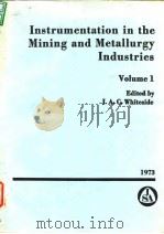 Instrument Society of America.Instrumentation in the mining and metallurgy industries.v.1.1973. PDF电子版封面