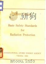 International Atomic Energy Agency.Basic safety standards for radiation protection.1962. PDF电子版封面