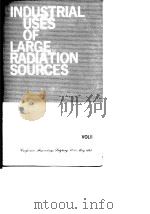 International Atomic Energy Agency.Industrial uses of large radiation sources.v.2.1963. PDF电子版封面