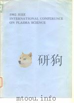 International Conference on Plasma Science.IEEE conference recordabstracts.1982. PDF电子版封面