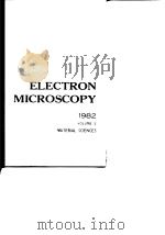 International Congress on Electron Microscopy.Electron microscopy 1982.1982. PDF电子版封面