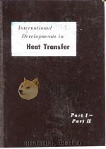 International developments in heat transfer...pt.1-2 3-5.1961. PDF电子版封面