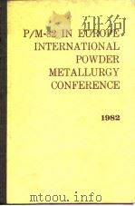 International powder metallurgy conference.1982. PDF电子版封面