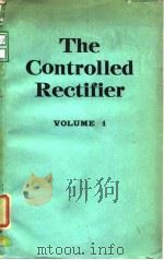 International Rectifier Corporation.The controlled rectifier.v.1.1962. PDF电子版封面