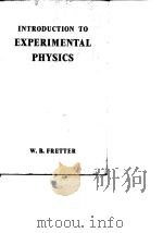 Introduction to Experimental Physics W.B.Fretter PDF电子版封面