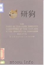 Iron and Steel Institute Special Report.No.17 .The work of the coke Research committees of the iron PDF电子版封面