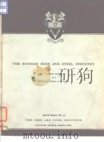 Iron and Steel Institute Special Report.No.57.The Russian Iron and Steel Industry.1956.（ PDF版）
