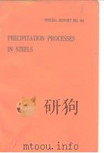 Iron and Steel Institute Special Report.No.64.Precipitation processes in steels.1959.（ PDF版）