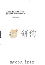 James.A.M.A dictionary of thermodynamics.1976.（ PDF版）