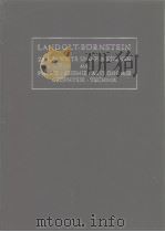LANDOLT-BORNSTEIN ZAHLENWERTE UND FUNKTIONEN AUS PHYSIK·CHEMIE ASTRONOMIE CEOPHYSIK·TECHNIK(1964) PDF电子版封面