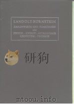 LANDOLT-BORNSTEIN ZAHLENWERTE UND FUNKTIONEN AUS PHYSIK.CHEMIE.ASTRONOMIE CEOPHSIK.TECHNIK PDF电子版封面