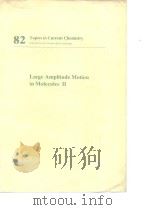 Large amplitude motion in molecules Ⅱ. 1979. PDF电子版封面