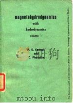Magnetohydrodynamics with hydrodynamics volume 1 PDF电子版封面 P.C.Kendall and C.Plumpton