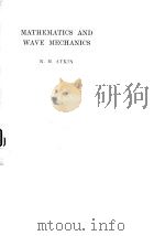 MATHEMATICS AND WAVE MECHANICS PDF电子版封面