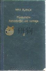 MAX Physikalische Abhandiumgen und vortrage II PDF电子版封面