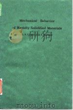 Mechanical behavior of rapidly solidified materials:proceedings.1986. PDF电子版封面