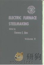 Metallurgical Society of AIME.Physical Chemistry of zteelmaking committee Electric furnace steelmaki PDF电子版封面