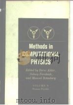 METHODS IN COMPUTATIONAL PHYSICS Volume 9 Plasma Physics PDF电子版封面