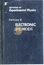 Methods of Experimental Physics Volume 2 Electronic Methods 1964. PDF电子版封面