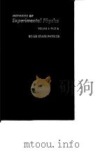 Methods of Experimental Physics Vol.6.Solid State Physics Part A PDF电子版封面