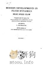 Modern Developments in Fluid Dynamics High Speed Flow L.Howarth Vol.1-2 PDF电子版封面