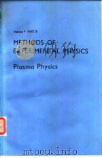 METHODS OF EXPERIMENTAL PHYSICS Plasma Physics Volume 9 PART B PDF电子版封面
