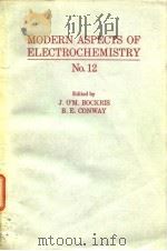 Modern aspects of electro-chemistry.no.12.1977. PDF电子版封面