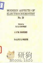 Modern aspects of electrochemistry;No.19.1989 PDF电子版封面