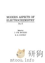 Modern aspects of electro-chemistry.no.6.1971. PDF电子版封面
