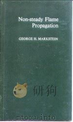 Non-steady Flame Propagation PDF电子版封面 GEORGE H.MARKSTEIN