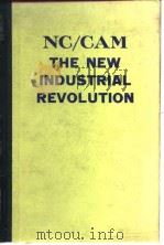 Numerical Control Society.NC/CAM-The new industrial revolution. PDF电子版封面