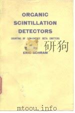 Organic Scintillation Detectors.1963. PDF电子版封面