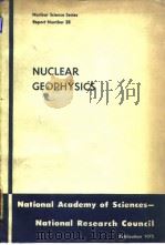 National Resarch council.Nuclear geophysics.1963. PDF电子版封面