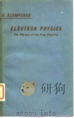 O.KEMPERER ELCTRON PHYSICS     PDF电子版封面     