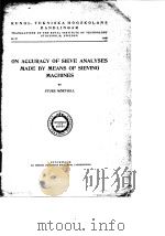 On Accuracy of Sieve Analyses Made by Means of sieving Machines Sture Mortsell PDF电子版封面