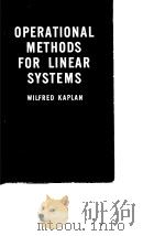 OPERATIONAL METHODS FOR LINEAR SYSTEMS WILFRED KAPLAN PDF电子版封面