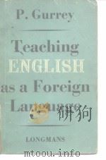 P.Gurrey Teaching English as a Foreign Language Longmans（ PDF版）