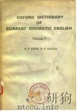 Oxford Dictionary of Current Idiomatic English V.1.A P Cowie & R Mackin 1975 PDF电子版封面