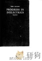 Progress in Dielectrics Vol.2 B.Birks J.H.Schulman 1960. PDF电子版封面