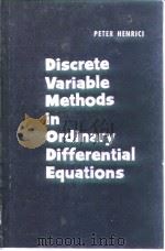Peter Henrici Discrete Variable Methods in Ordinary Differential Equations PDF电子版封面