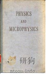 PHYSICS AND MICROPHYSICS PDF电子版封面