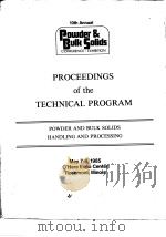Proceedings of the 10th ann Powder & Bulk Solids Conference.Proceedings of the technical program.198 PDF电子版封面
