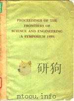 Proceeding of the frontiers of science & engineering 1959. PDF电子版封面