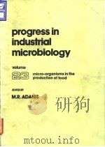 Progress in industrial microbiology;Vol.23 PDF电子版封面