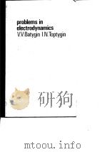 Problems in electrodynamics V.V.Batygin I.N.Toptygin Second edition PDF电子版封面